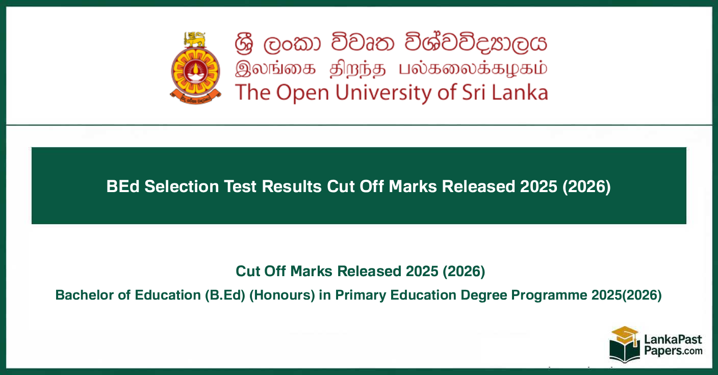 OUSL BEd Selection Test Results Cut Off Marks Released 2025 (2026)