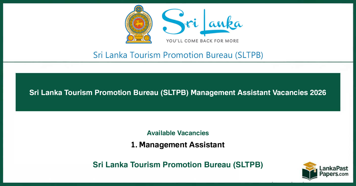Sri Lanka Tourism Promotion Bureau (SLTPB) Management Assistant Job Vacancies 2026